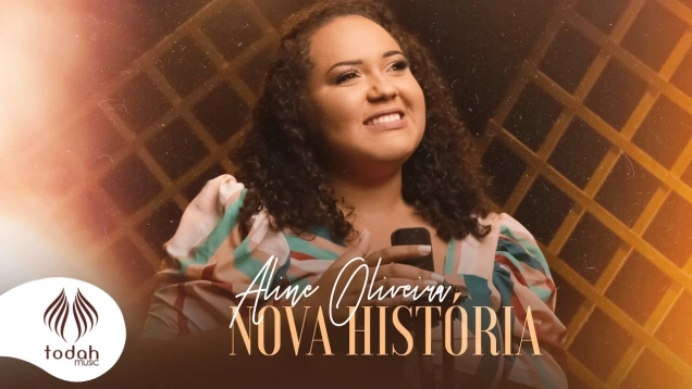 Aline Oliveira | Nova História [Clipe Oficial]