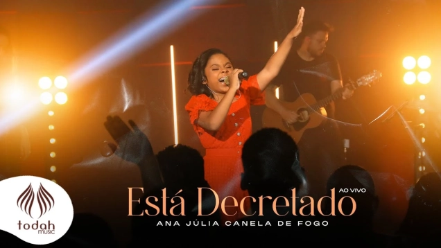 Ana Júlia Canela de Fogo | Está Decretado [Clipe Oficial]