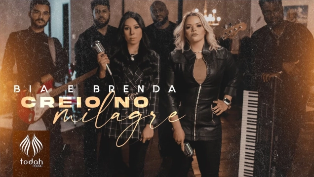Bia e Brenda | Creio no Milagre [Clipe Oficial]