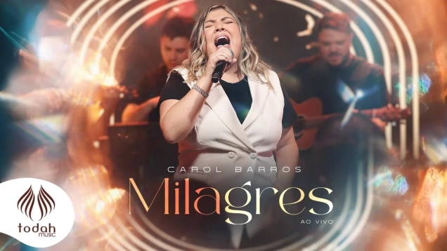 Carol Barros | Milagres [Clipe Oficial]