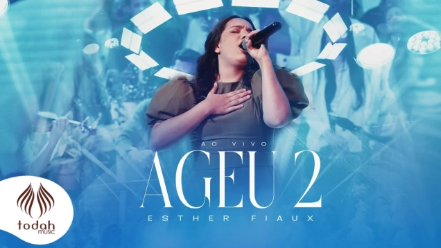 Esther Fiaux | Ageu 2 [Clipe Oficial]