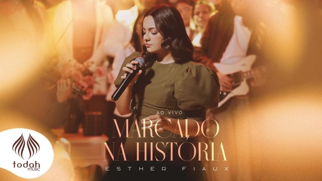 Esther Fiaux | Marcado na História [Clipe Oficial]