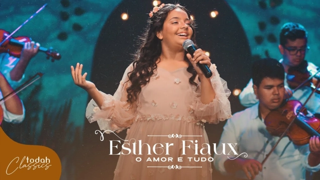 Esther Fiaux | O Amor é Tudo [Clipe Oficial]