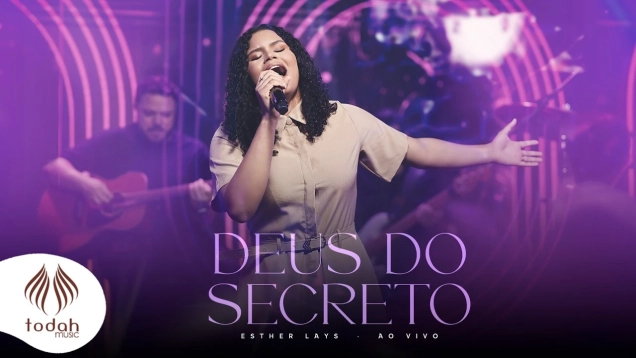 Esther Lays | Deus do Secreto [Clipe Oficial]