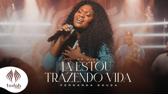 Fernanda Souza | Já Estou Trazendo Vida [Clipe Oficial]