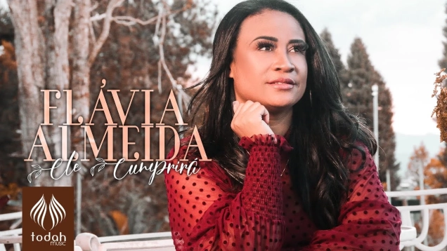 Flávia Almeida | Ele Cumprirá [Clipe Oficial]