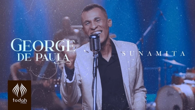 George de Paula | Sunamita [Clipe Oficial]