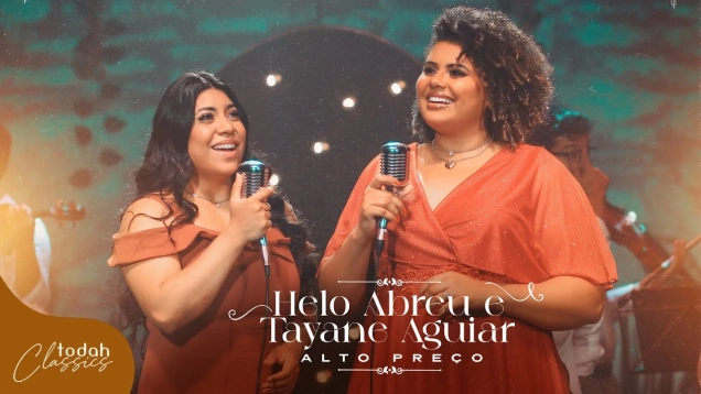 Helo Abreu e Tayane Aguiar | Alto Preço [Clipe Oficial]