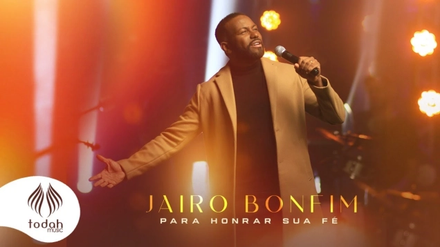 Jairo Bonfim | Para Honrar Sua Fé [Clipe Oficial]