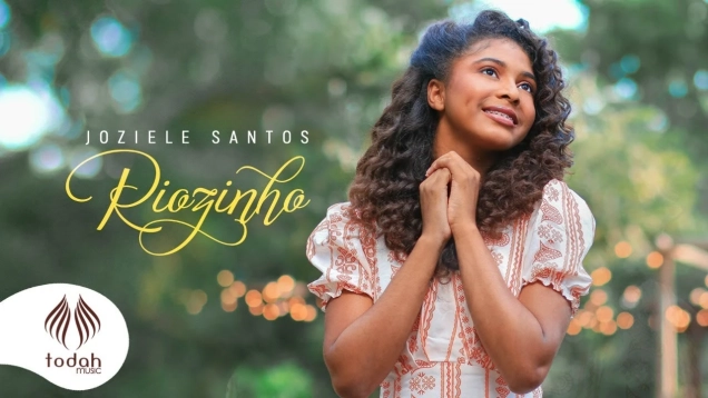 Joziele Santos | Riozinho [Clipe Oficial]