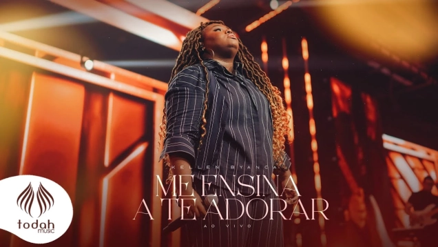 Kellen Byanca | Me Ensina a te Adorar [Clipe Oficial]