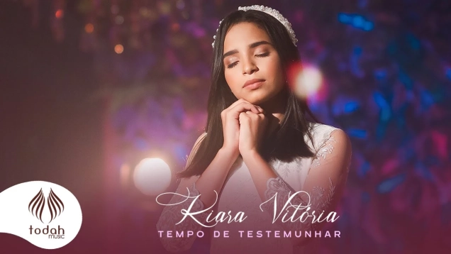Kiara Vitória | Tempo de Testemunhar [Clipe Oficial]