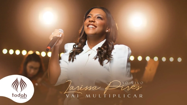 Larissa Pires | Vai Multiplicar [Clipe Oficial]
