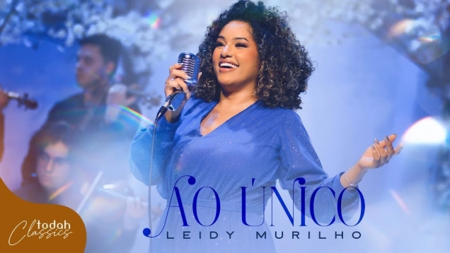 Leidy Murilho | Ao Único [Clipe Oficial]