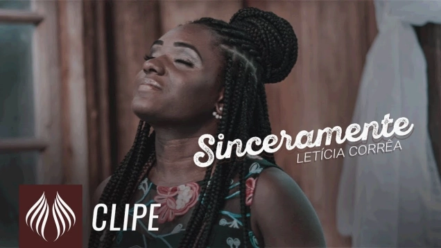 Letícia Corrêa l Sinceramente [CLIPE OFICIAL]