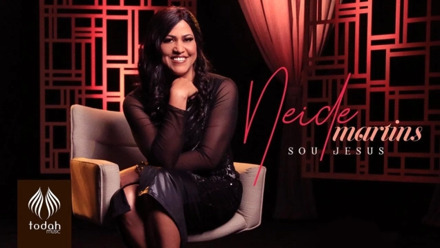 Neide Martins | Sou Jesus [Clipe Oficial]