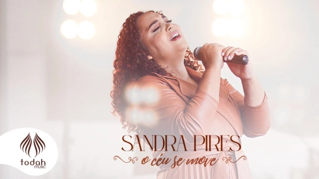 Sandra Pires | O Céu se Move [Clipe Oficial]