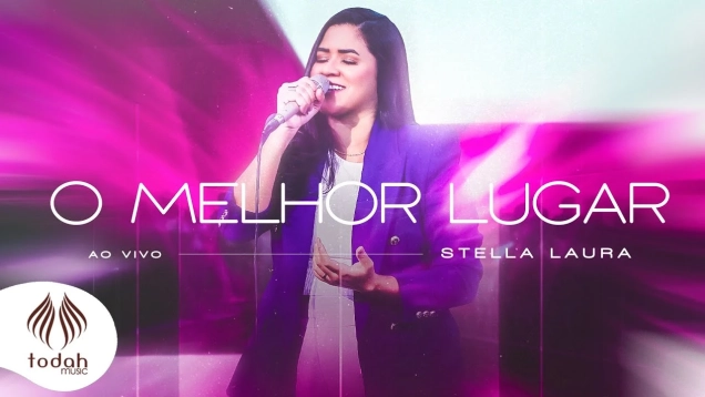 Stella Laura | O Melhor Lugar [Clipe Oficial]