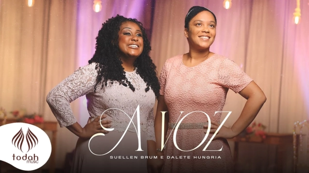 Suellen Brum e Dalete Hungria | A Voz [Clipe Oficial]