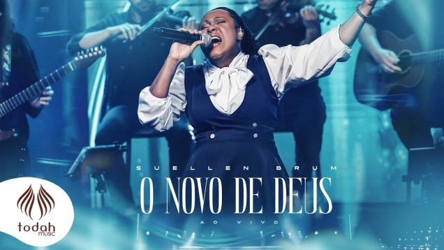 Suellen Brum | O Novo de Deus [Clipe Oficial]