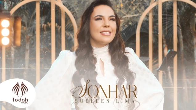Suellen Lima | Sonhar [Clipe Oficial]