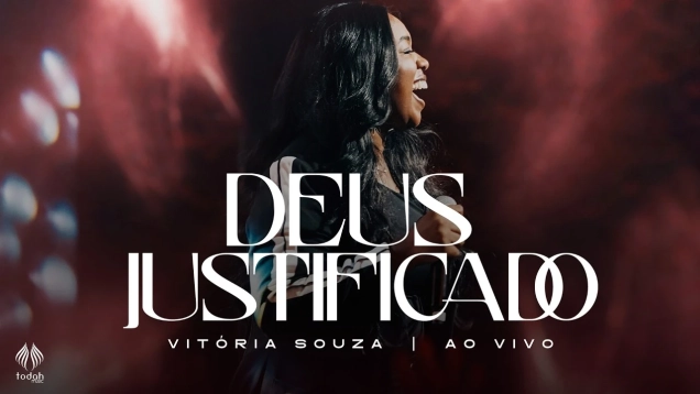 Vitória Souza | Deus Justificado [Clipe Oficial]