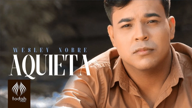 Wesley Nobre | Aquieta [Clipe Oficial]