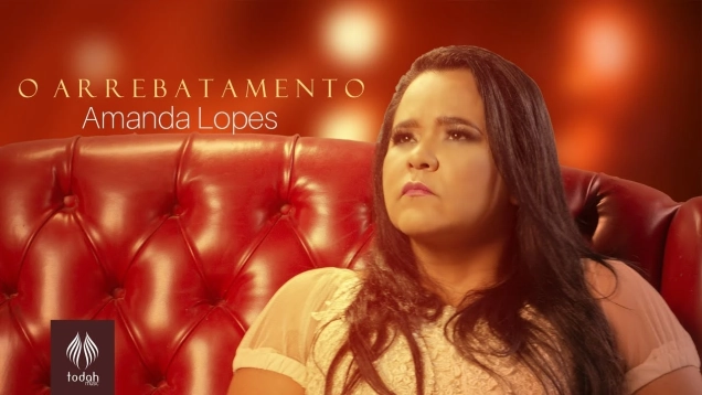 Amanda Lopes I O Arrebatamento [ Lyric Video]