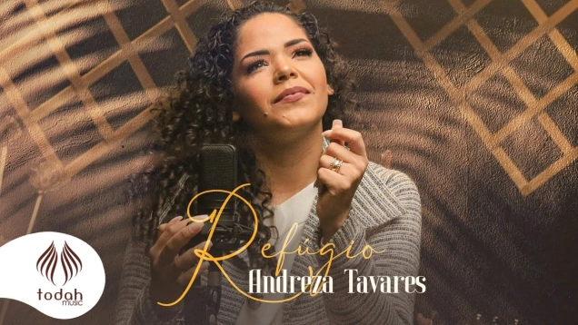 Andreza Tavares l Refúgio [Clipe Oficial]