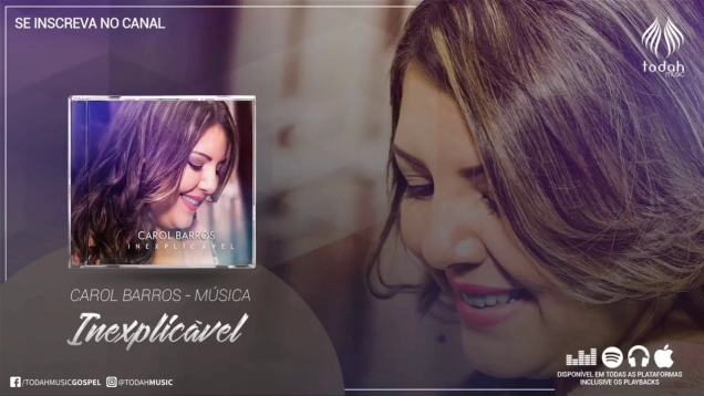 Carol Barros | Inexplicável