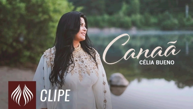 Célia Bueno l Canaã [CLIPE OFICIAL]