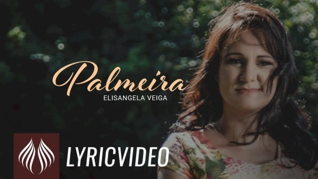 Elisangela Veiga l Palmeira [LYRIC VIDEO]