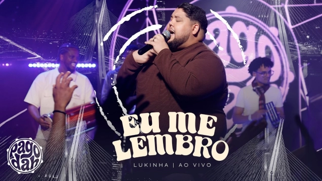 Eu Me Lembro | Lukinha [Clipe Oficial]