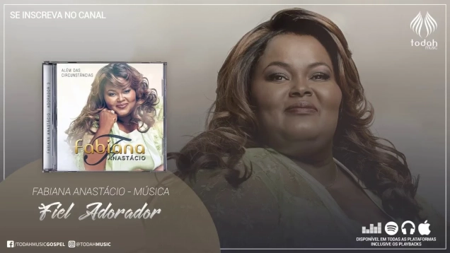 Fabiana Anastácio | Fiel Adorador