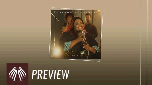 Fabiana Anastácio l CD SELEÇÃO ESSENCIAL - SOU EU  [PREVIEW OFICIAL]