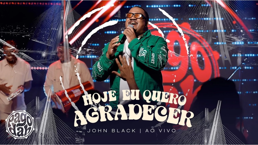 Hoje Eu Quero Agradecer | John Black [Clipe Oficial]