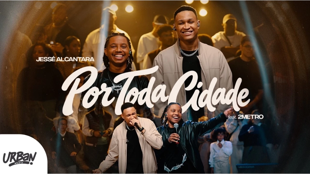 Jessé Alcântara feat. 2metro | Por Toda Cidade [Clipe Oficial]
