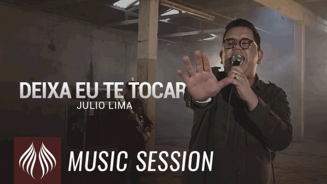 Julio lima l Deixa eu te Tocar [MUSIC SESSION]