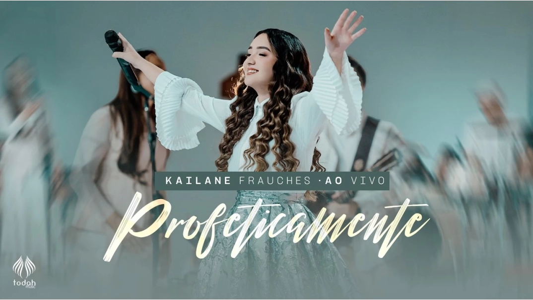 Kailane Frauches | Profeticamente [Clipe Oficial]