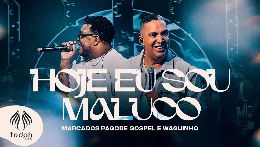 Marcados Pagode Gospel e Waguinho | Hoje Eu Sou Maluco [Clipe Oficial]