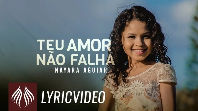 Nayara Aguiar l Teu amor não falha [LYRIC VIDEO]