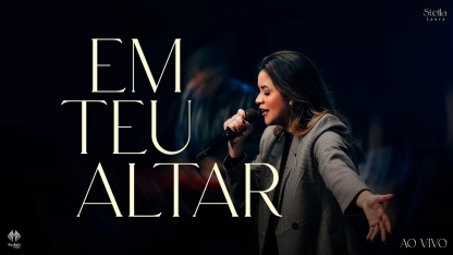 Stella Laura | Em Teu Altar [Clipe Oficial]