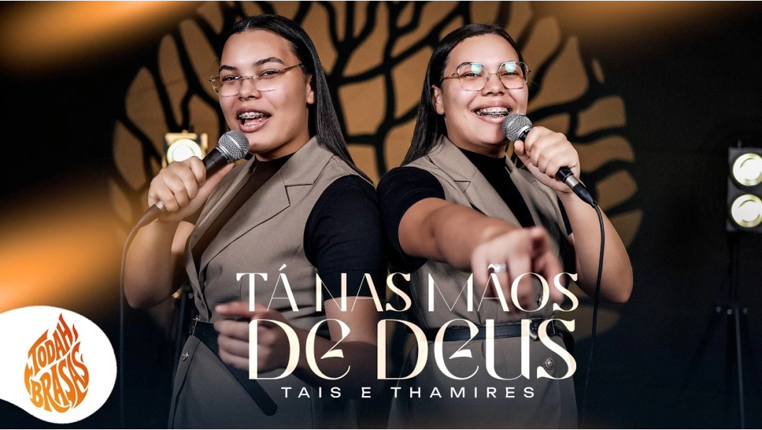 Tais e Thamires | Tá Nas Mãos de Deus [Brasas Sessions]