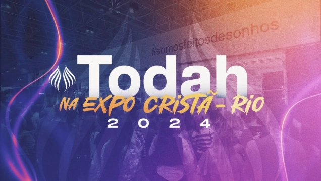 Todah na Expo Cristã - RJ [2024] | Backstage