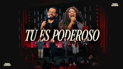 Todah Worship | Tu És Poderoso [Clipe Oficial]