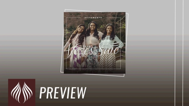 Trio Vozes de Sião | CD Avivamento  "Preview Oficial"
