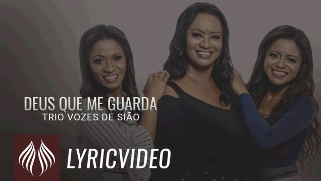 Trio Vozes de Sião l Deus que me Guarda [LYRIC VIDEO]